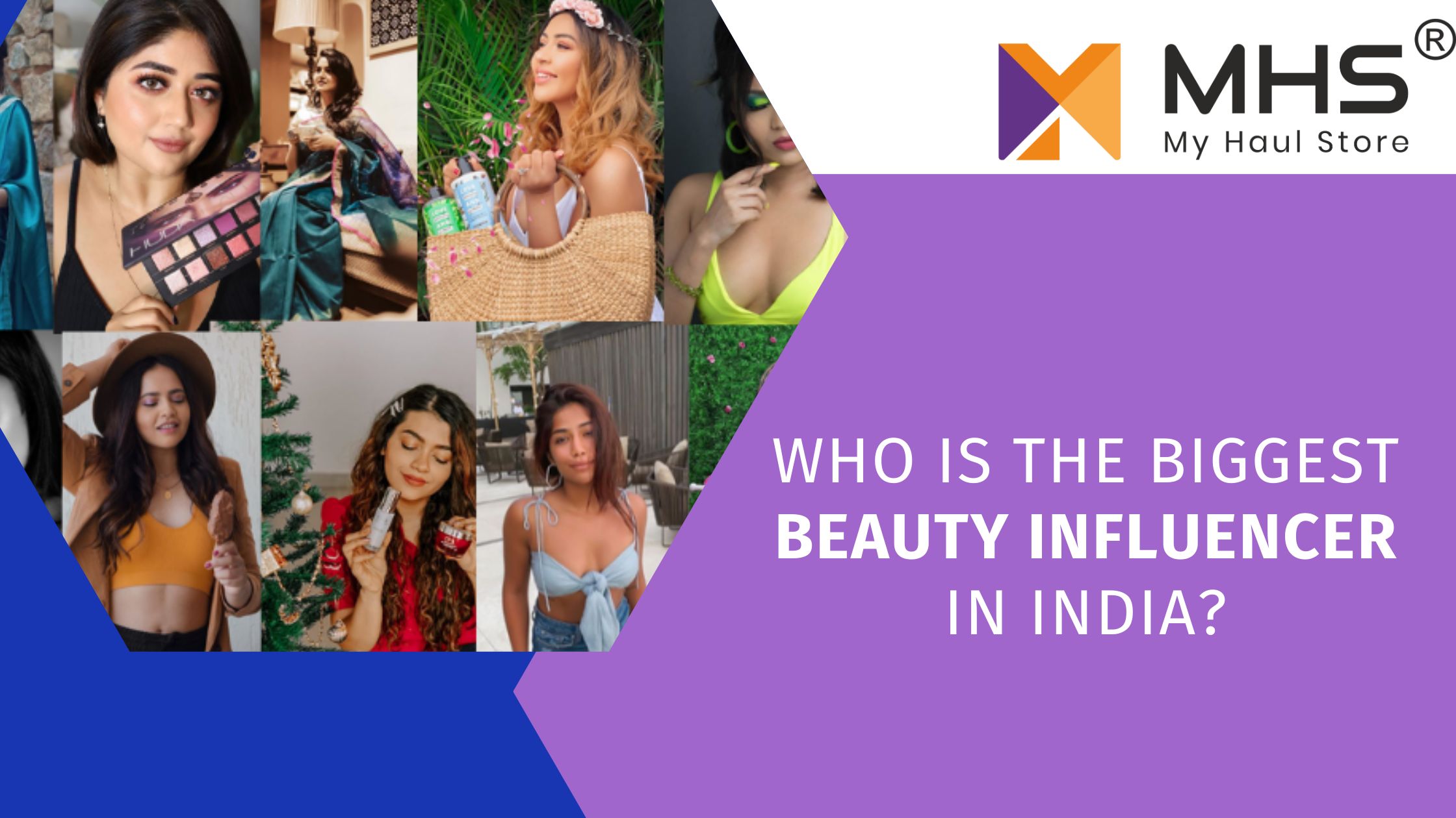 Who is the Biggest Beauty Influencer in India?